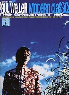 Paul Weller: Modern Classics The Greatest Hits Rea