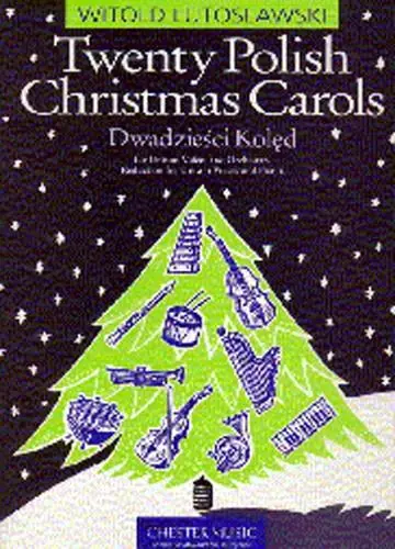 Witold Lutoslawski: Twenty Polish Christmas Carols Populär