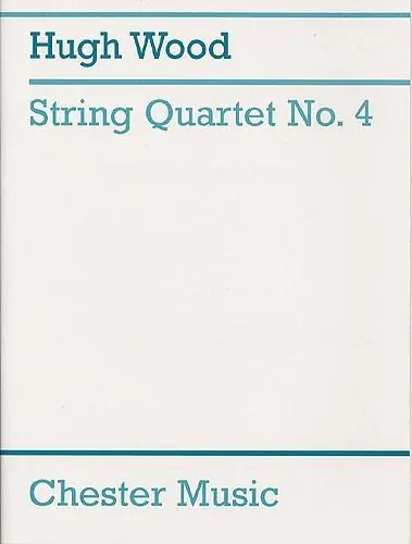 Lägg i varukorgen Hugh Wood: String Quartet No.4 Op.34 (Score And Parts)