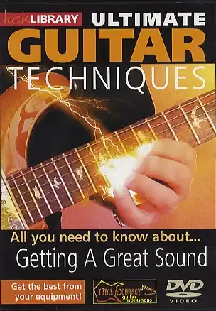Lick Library: Ultimate Guitar Techniques - Getting A Great Sound Beställ nu