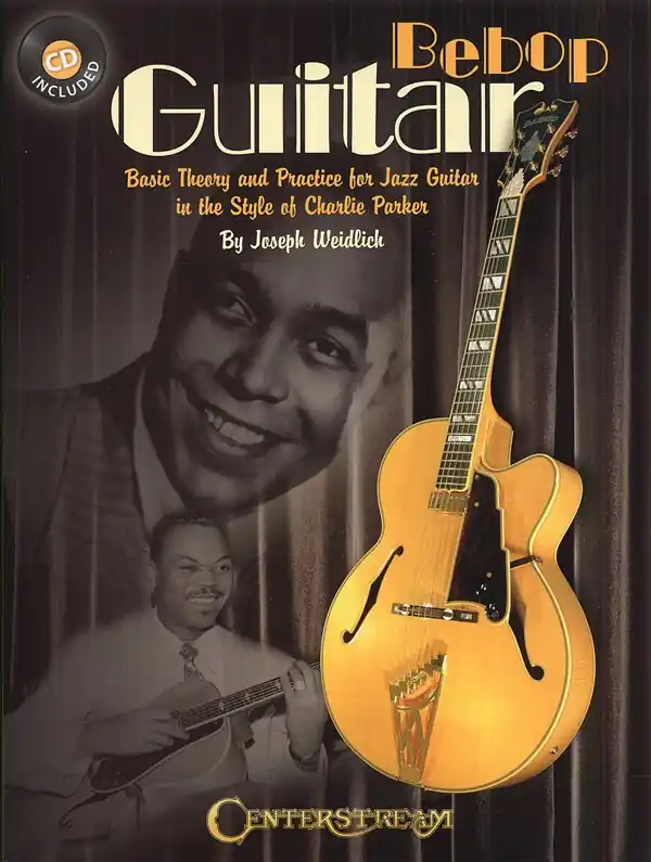 Bebop Guitar - Basic Theory And Practice For Jazz Guitar In The Style Of Charlie Parker Rabatt