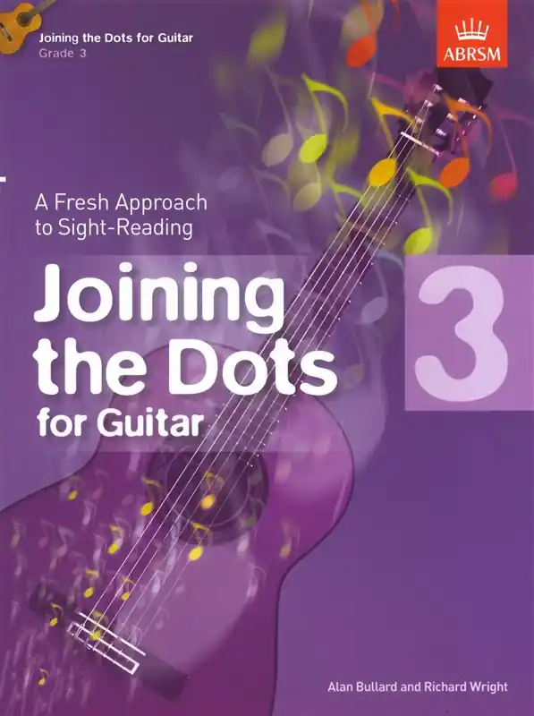 Alan Bullard/Richard Wright: Joining The Dots - Guitar (Grade 3) Premium