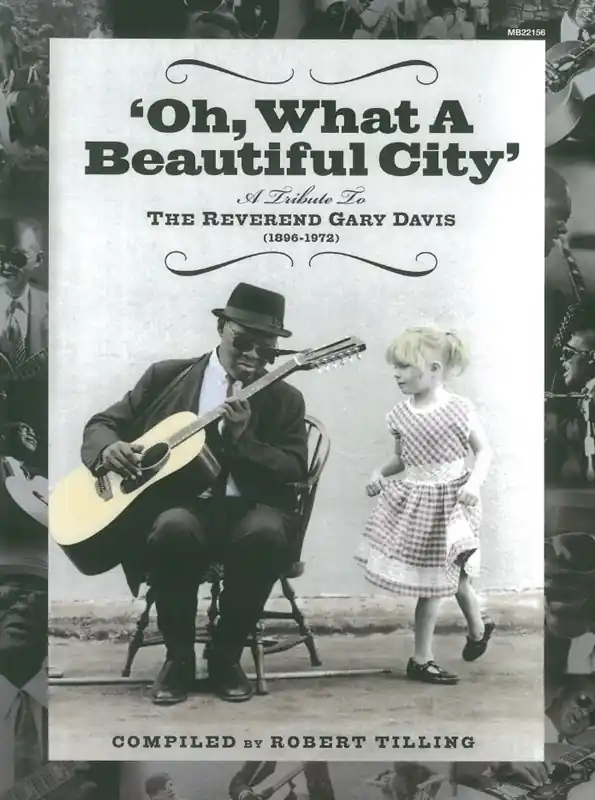 Oh What a Beautiful City: A Tribute to Reverend Gary Davis Bästa pris