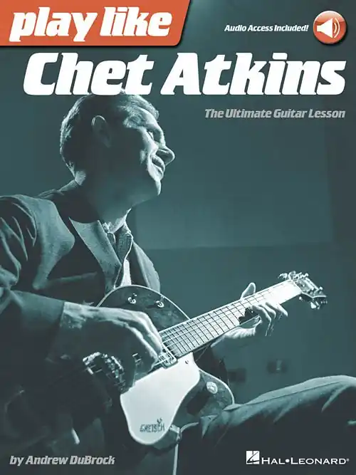 Play Like Chet Atkins: The Ultimate Guitar Lesson (Book/Online Audio) Kundfavorit