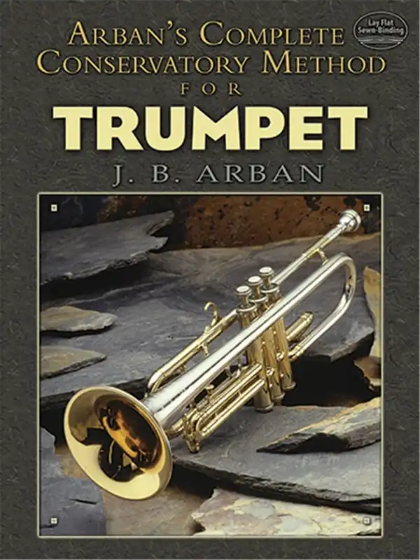 Handla nu Arban, Jean-Baptiste: Complete Conservatory Method For Trumpet