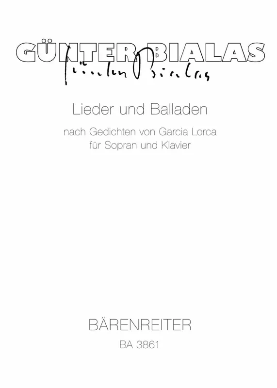 Endast denna vecka Bialas, Günter: Lieder und Balladen nach Gedichten von Federicio Garcia Lorca für Sopran und Klavier (1957)