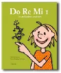 Helle Rosenborg & Karin Skogberg Ankarmo: Do Re Mi 1 – Den pedagogiska sångboken Rea