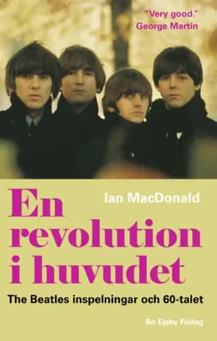Fynd MacDonald, Ian: En revolution i huvudet. The Beatles inspelningar och 60-talet